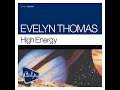 Evelyn thomas High Energy