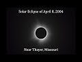 Solar Eclipse of April 8, 2004 YT