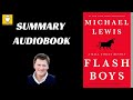 Flash Boys book by Michael Lewis | Audiobook Summary