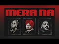 Mera na song | sidhu moosewala song| #meranasong #trending #sidhumoosewala #punjabisong #sidhu