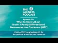 Episode 25 - What to Know About Grade 3 Poorly Differentiated Neuroendocrine Carcinoma (NEC)