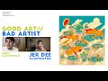Good Art//Bad Artist 08 | Jer Dee: A Vast Visual Vocabulary | Podcast