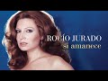 Rocio Jurado - Si Amanece (Cover Audio)