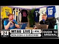 GUEHI TO ARSENAL | REAL MADRID WANT TRENT | JORGENSEN TO CHELSEA | MTAG DAILY LIVE