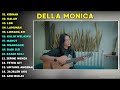 Della Monica Lagu Pilihan Terbaru 2024 | Kisinan, Kalah, Ldr | Versi Video Klip