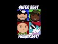 SBFC222 - 2Snacks visits the Super Best Friends