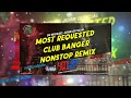 MOST REQUESTED CLUB BANGER REMIX NONSTOP 2023 - (DJ MICHAEL JOHN OFFICIAL REMIX) PART. 11