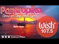 Best Of Wish 107.5 Songs New Playlist 2024 With Lyrics | Pantropiko, Salamin Salamin - BINI