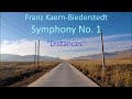 Franz Kaern-Biederstedt: Symphony No. 1 