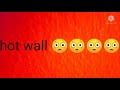 hot wall 😳😳😦