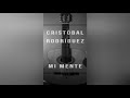 Mi Mente - Cristóbal Rodríguez (2019)