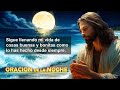 ORACIÓN de la NOCHE 😴  Escucha esta Poderosa Oración esta Noche y Duerme Profundamente