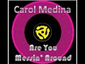 Are You Messin` Around - Carol Medina