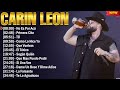 Carin Leon 10 Super Éxitos Románticas Inolvidables MIX - ÉXITOS Sus Mejores Canciones