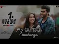 Phir Bhi Tumko Chaahunga - Full Song | Arijit Singh | Arjun K & Shraddha K | Mithoon , Manoj M