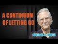 Michael Singer Podcast Stages of the Spiritual Path - A Continuum of Letting Go