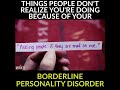Hidden Signs of Borderline Personality Disorder