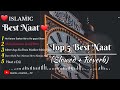 Islamic best naat//Top 5 best naat//Main Banda e Aasi Hoon (Slowed + Reverb// islamic_creation__72