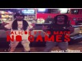 CALICOE ft JB Mack- No Games