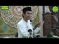 FULL   Sejarah Hidup Rasulullah SAW   Lengkap Dari Lahir Hingga Wafat   Ust  Abdul Somad Lc , MA