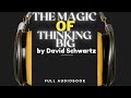 The Magic of Thinking Big by David Schwartz | Full Audiobook