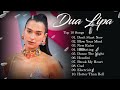 DuaLipa Greatest Hits 2024 - DuaLipa Best Songs Full Album 2024 - DuaLipa New Popular Songs 2024