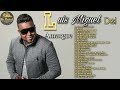 Luis Miguel Del La Margue - Mix De Su Mejores Exitos