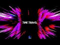 Time Travel - Epic Cinematic Hip-Hop/Trap Edm Instrumental