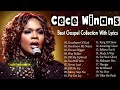 BEST GOSPEL SONGS COLLECTION 🎶 BEST GOSPEL MIX WHIT LYRICS : CECE WINANS, TASHA COBBS, JEKALYN CARR