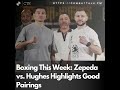 Boxing This Week: Zepeda vs. Hughes Highlights Good Pairings