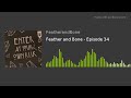 Feather and Bone - Episode 34