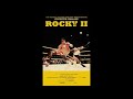 Rocky II - Going the Distance (1 Hour)
