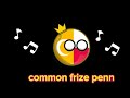 Frize penn common (original clip)