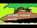 Noisestorm - Crab Rave [Monstercat Release] - Midi Recreation