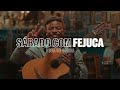 Sábado com Fejuca - Agradecimento