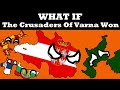 What If The Ottomans Were Destroyed At Varna?