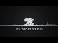 My Hero Academia - You Say Jet Set Run