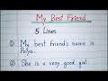 My best friend 5 lines in English | 5 lines on my best friend | Short essay on my best friend