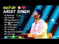 Best Of Arijit Singh 2024 | Arijit Singh Hits Songs | Arijit Singh Jukebox Songs #arijitsingh #song