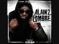 alain 2 l'ombre, RLF, Seth Gueko, BO Digital, Dosseh, Alpha, Kalach, Delta, Kaaris, Sultan, Kouembe