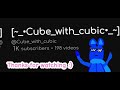 @Cube_with_cubic Thanks for your channel hit 1K subs :)