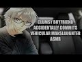 Clumsy Boyfriend Accidentally Commits Vehicular Manslaughter | ASMR AUDIO