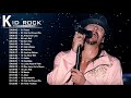The Best Of Kid Rock - Kid Rock Greatest Hits Playlist 2019