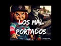 El Comando Exclusivo - Beat tipo Macabeliko - LOS MAL PORTADOS - (Rap / Reggae)  Prod  Dj ZiR