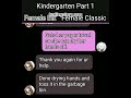 Kindergarten Part 1.