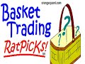 New Picks, More on Basket Trading