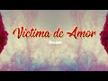 Víctima De Amor - Nico Lander