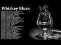 Slow Blues - Best Whiskey Blues