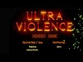 Ultra Violence GD