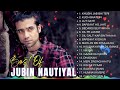 Jubin Nautiyal Hits Songs 💝| Best Of Jubin Nautiyal Latest Bollywood New Song 2024 #jubinnautiyal